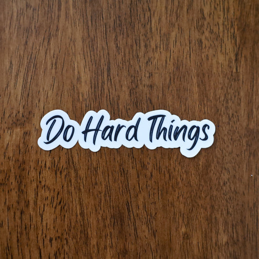 Stickers (Do Hard Things) - 3 Pack